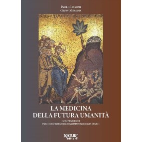 Libro Pnei - LA MEDICINA DELLA FUTURA UMANITÀ